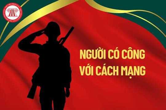 Nghị định Quy định mức hưởng trợ cấp, phụ cấp và các chế độ ưu đãi người có công với cách mạng 