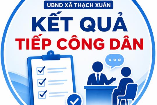 Thông báo Kết quả tiếp công dân định kỳ ngày 21/9/2026