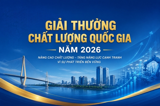 Phối hợp tuyên truyền và vận động doanh nghiệp đăng ký Giải thưởng Chất lượng Quốc gia năm 2026