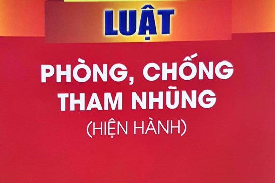 Một số nội dung cơ bản của Luật sửa đổi, bổ sung một số điều của Luật Phòng, chống tham nhũng