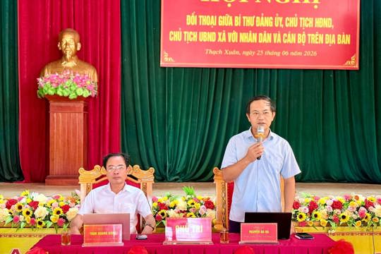 Thạch Xuân đối thoại giữa người đứng đầu với cán bộ, Nhân dân tập trung tháo gỡ vướng mắc về đất đai, môi trường